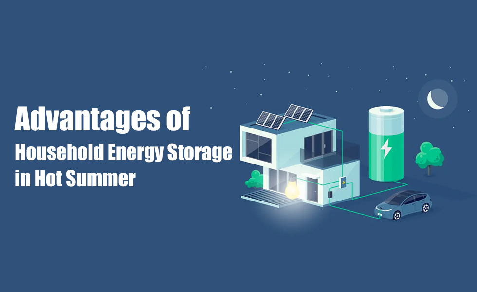 Vantagens do armazenamento doméstico de energia no verão quente